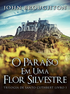 cover image of O Paraíso Em Uma Flor Silvestre